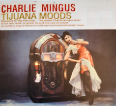 Tijuana Moods (The Complete Edition)